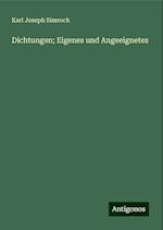 Dichtungen; Eigenes und Angeeignetes