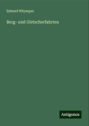 Berg- und Gletscherfahrten