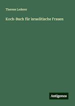 Koch-Buch für israelitische Frauen