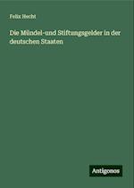 Die Mündel-und Stiftungsgelder in der deutschen Staaten