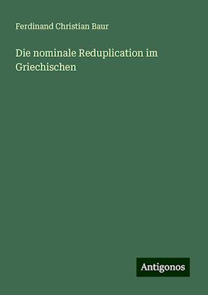 Die nominale Reduplication im Griechischen