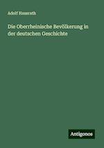 Die Oberrheinische Bevölkerung in der deutschen Geschichte