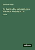 Die Nigritier. Eine anthropologisch ethnologische Monographie