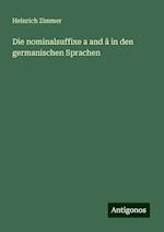 Die nominalsuffixe a and â in den germanischen Sprachen