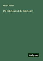 Die Religion und die Religionen