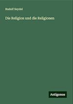 Die Religion und die Religionen