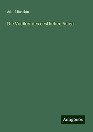 Die Voelker des oestlichen Asien