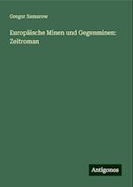 Europäische Minen und Gegenminen: Zeitroman