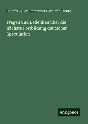 Fragen und Bedenken über die nächste Fortbildung deutscher Speculation