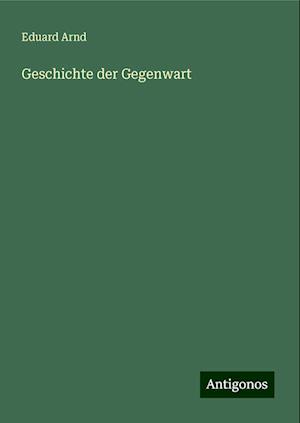 Geschichte der Gegenwart