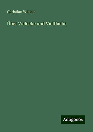 Über Vielecke und Vielflache