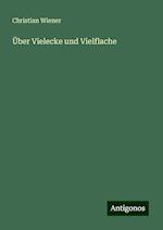 Über Vielecke und Vielflache