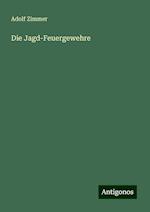 Die Jagd-Feuergewehre