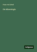 Die Mineralogie