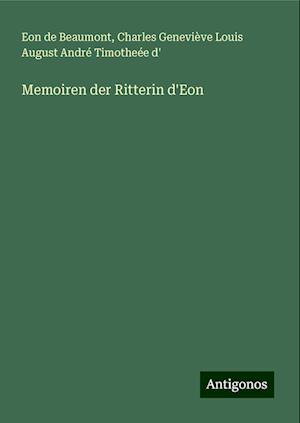 Memoiren der Ritterin d'Eon