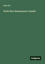 Briefe über Shakespeare's Hamlet