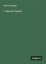 T. Maccius Plautus