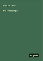 Die Mineralogie