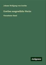 Goethes ausgewählte Werke