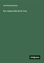 Sor Juana Inés de la Cruz