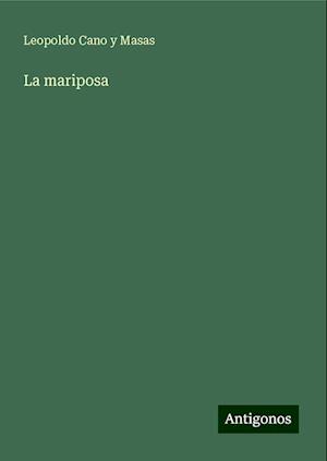 La mariposa