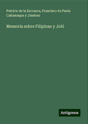 Memoria sobre Filipinas y Joló