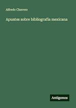 Apuntes sobre bibliografía mexicana