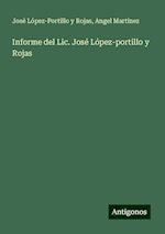 Informe del Lic. José López-portillo y Rojas