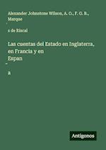 Las cuentas del Estado en Inglaterra, en Francia y en Espan¿a