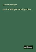 Essai de bibliographie périgourdine