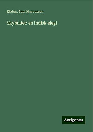 Skybudet: en indisk elegi