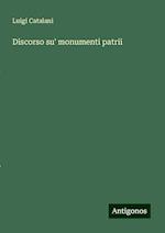 Discorso su' monumenti patrii