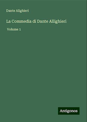 La Commedia di Dante Allighieri