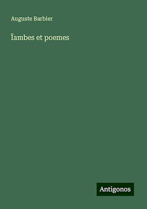 Ïambes et poemes