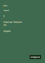 E¿tudes sur l'histoire d'E¿thiopie