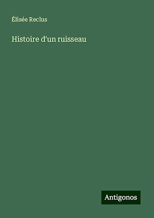 Histoire d'un ruisseau