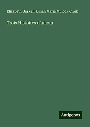 Trois Histoires d'amour