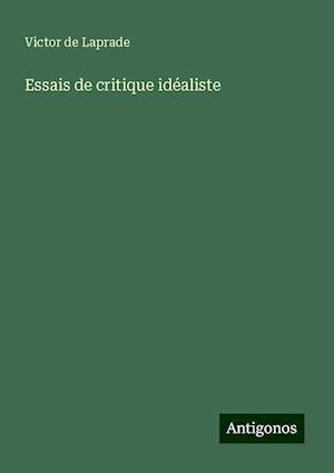 Essais de critique idéaliste