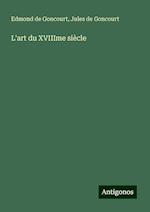 L'art du XVIIIme siècle