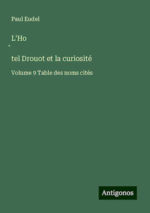 L'Ho¿tel Drouot et la curiosité