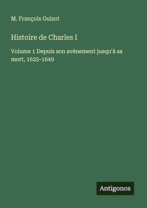 Histoire de Charles I