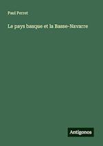 Le pays basque et la Basse-Navarre