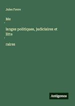 Me¿langes politiques, judiciaires et litte¿raires