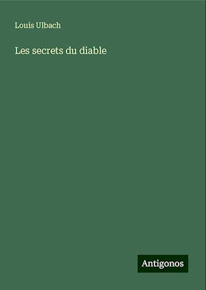 Les secrets du diable