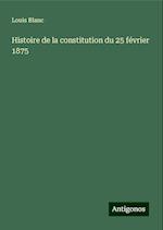 Histoire de la constitution du 25 février 1875