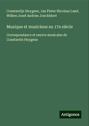 Musique et musiciens au 17e siècle