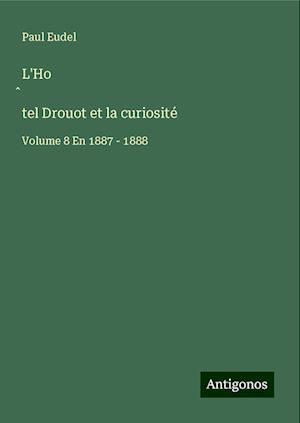 L'Ho¿tel Drouot et la curiosité