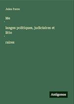 Me¿langes politiques, judiciaires et litte¿raires