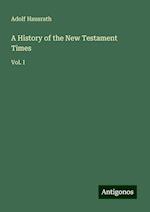 A History of the New Testament Times