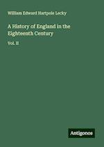 A History of England in the Eighteenth Century